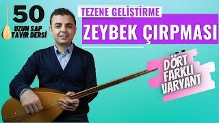 Zeybek Çırpmaları | Uzun Sap Tavır Dersi (Tezene Tekniği Varyantları)