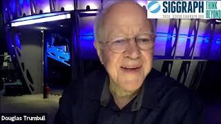 ACM SIGGRAPH Pioneers: Q&A with 2020 Speaker Douglas Trumbull