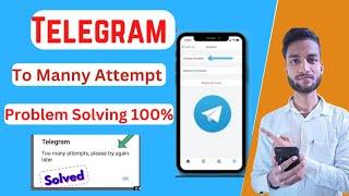 Fix telegram too many attempts please try again later 2023