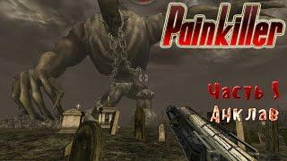 Walkthrough Painkiller - Part 1-Level 5 (#Enclave)