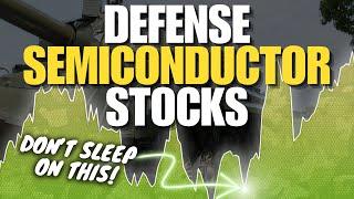 Top Defense Semiconductor Stocks you Can't Miss!