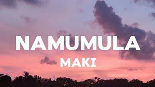 Maki - Namumula (Lyrics)