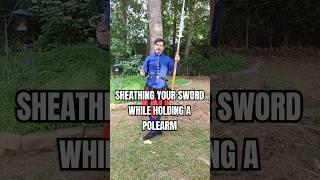 Sheathing Your Sword While Holding a Polearm