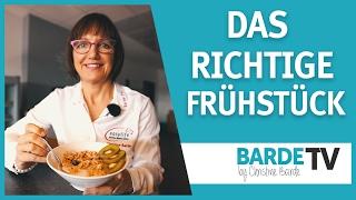 Das richtige Frühstück - was ist am Besten ?