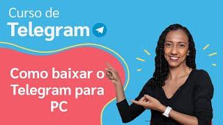 Como baixar o Telegram no PC