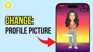 How to Change Snapchat Profile Picture! (Quick & Easy)