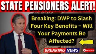 Breaking: DWP to Reduce Four Major Benefits – Will Your Payments Be Affected?