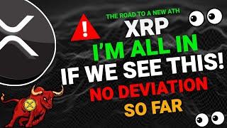 XRP IS GOING TO PLAN - NO DEVIATION SO FAR - ALL IN IF I SEE THIS FROM XRP! KEY SUPPORT