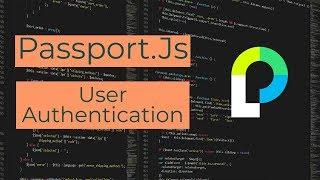 User Authentication in Node.Js Using Passport.js (passport-local)