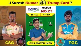 CSG vs TGC Dream Team Prediction, CSG vs TGC TNPL Match Prediction, CSG vs TGC Fantasy Prediction