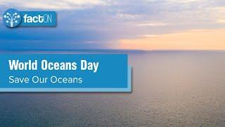 World Oceans Day | Save Our Oceans | SDG Plus