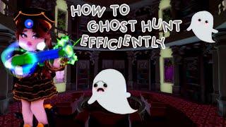 tips and tricks to GHOST HUNT the most EFFICIENTLY in royale high! 