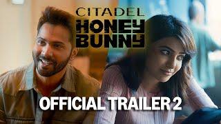 Citadel: Honey Bunny | Official Trailer 2 | Prime Video