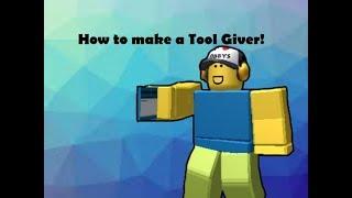 [CHECK DESC] How to make a Tool Giver (by clicking) - ROBLOX Studio