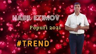 Habil Əzimov_-_Popuri (Super Toy Mahnısı) 2021 / Official Video