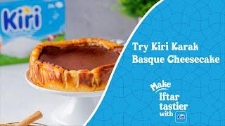 Karak Basque Cheesecake with Kiri ®