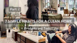 7 HABITS & TOOLS FOR A CLEAN HOME | CLEAN WITH ME | CLEAN SMARTER