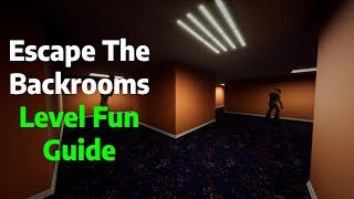 Escape The Backrooms | Level FUN Guide/Tutorial