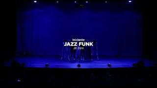 1ª Mostra JS STUDIO DE DANÇA - Jazz Funk (Iniciante) | Prof. Jé Zeni