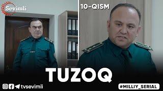 "TUZOQ" MILLIY SERIAL 10-QISM