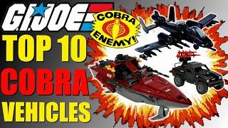 Top 10 G.I. Joe Cobra Vehicles