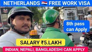 NETHERLANDS  FREE WORK VISA IN 15 DAYS ONLY | APPLY ONLINE VISA