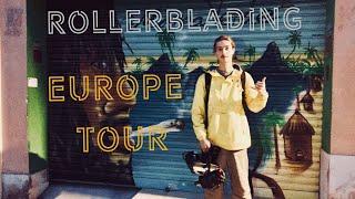 Rollerblading - Europe Tour Teaser (Part 1)