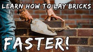 How to lay bricks FAST | The EASY WAY!