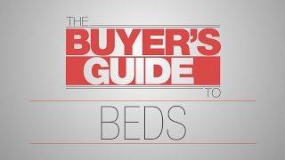 The Buyer's Guide To: Beds