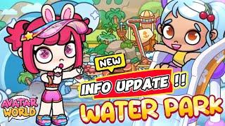 INFO UPDATE WATERPARK & KAPAN UPDATE DI AVATAR WORLD PAZU, DOUBLE UPDATE ‼️