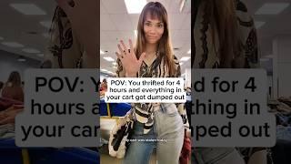 POV: When your entire cart gets dumped after 4 hours of digging at the Goodwill Bins  #thrifting