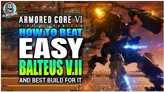 HOW TO BEAT Balteus Snail V.II BOSS Embarrassingly EASY GUIDE | Armored Core 6