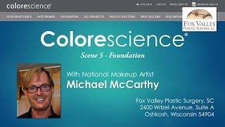 Colorescience at FVPS - 5 - Foundation