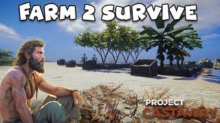 I'll Need to Farm to Survive in Project Castaway!