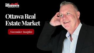 Ottawa Real Estate Market Report: November Surprises and Spring 2025 Insights!