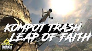 #TORNADO - Kompot_trash ПРЫЖОК ВЕРЫ! :D