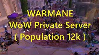 Best WARMANE WoW Private Server Population 12k ( Download & Installer )