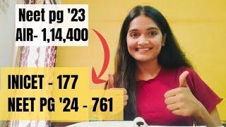 From AIR-1,14,400 to AIR-177 in INICET & AIR-761 in NEET PG '24(PART-1)