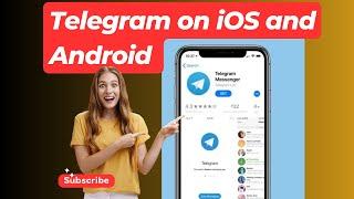 How to Use Telegram on iPhone & Android: Complete Guide for 2025