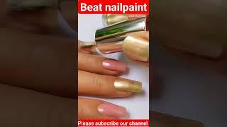 Best nailpaint #viralvedio #parlour #nailpolish #shortfeed #shorts #creativetutorials