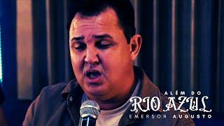 Além do Rio Azul  | Emerson Augusto  - (Vídeo Cover)