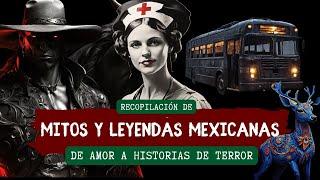 Mitos y Leyendas Mexicanas