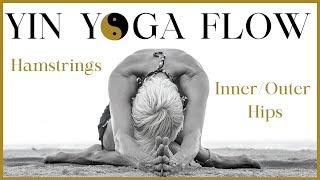 Yin Yoga Full Body - Hamstrings Inner/Outer Hips Spine - Flexibility - Deep Stretch