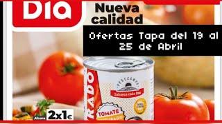 DIA ESPAÑA OFERTAS TAPA DEL 19 AL 25 DE ABRIL #diaespaña #dia #descuentos #superofertas #ofertas