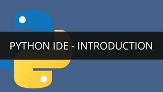 Introduction to Python IDE | Python IDE | Python Tutorial for Beginners | Edureka