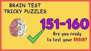 Brain Test Level 151 152 153 154 155 156 157 158 159 160 Solution Walkthrough