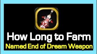 No Cash, How Long to Farm Named End of Dream Weapon ? / Dragon Nest