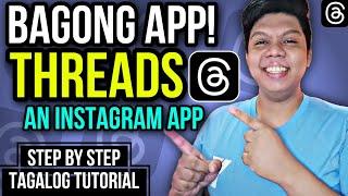 Paano Gumawa ng Account sa THREADS AN INSTAGRAM APP (Step by Step Tagalog Tutorial) TWITTER RIVAL