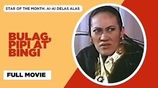 BULAG, PIPI AT BINGI: Manilyn Reynes, Anjo Yllana, Vandolph & Ai-Ai de las Alas | Full Movie