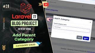 #19. Category CRUD: Add Parent Category | Laravel 11 Blog Project Tutorial